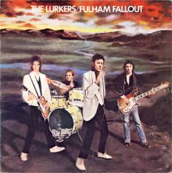 The Lurkers : Fulham Fallout